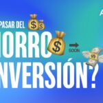 Cómo pasar del ahorro a la inversión a prueba de fallos